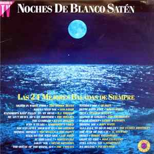 Various - Noches De Blanco Satén - Las 24 Mejores Baladas De Siempre Mp3
