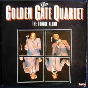 The Golden Gate Quartet - The Double Album Mp3
