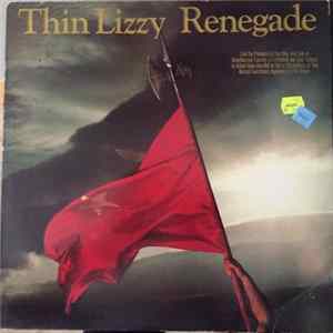 Thin Lizzy - Renegade Mp3