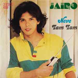 Jairo - Neve / Tam Tam Mp3