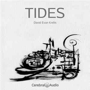 David Evan Krebs - Tides Mp3