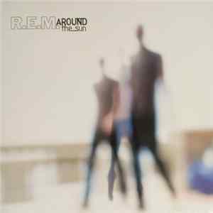 R.E.M. - Around The Sun Mp3