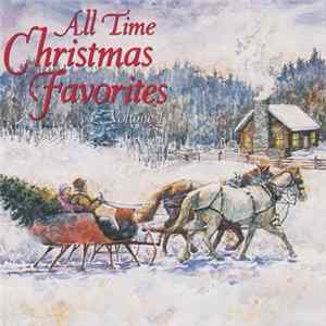 Various - All Time Christmas Favorites Volume I Mp3