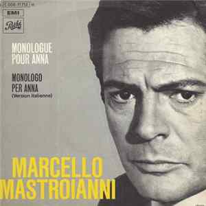 Marcello Mastroianni - Monologue Pour Anna Mp3