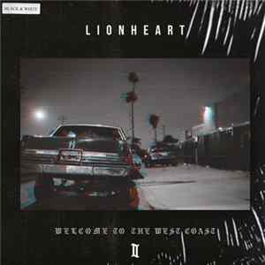 Lionheart - Welcome To The West Coast II Mp3