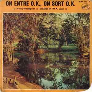 Orchestre O.K. Jazz - On Entre O.K., On Sort O.K. Mp3