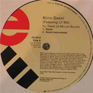 Keith Sweat - I'll Trade (A Million Bucks) Mp3