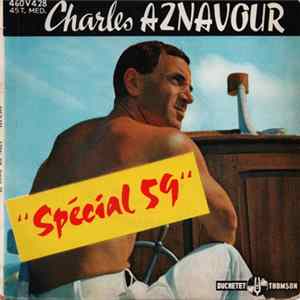Charles Aznavour - Spécial 59 Mp3