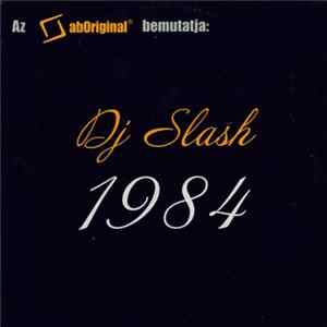 Dj. Slash - 1984 Mp3