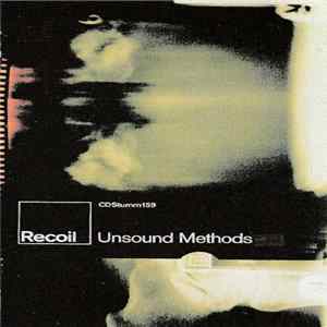 Recoil - Unsound Methods Mp3