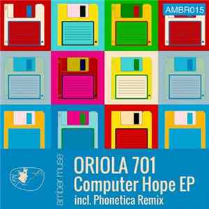 Oriola 701 - Computer Hope EP Mp3
