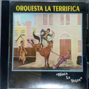 Orquesta La Terrifica - Hinca La Yegua Mp3