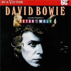 David Bowie - Eugene Ormandy / The Philadelphia Orchestra - David Bowie Narrates Prokofiev's Peter And The Wolf Mp3