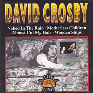 David Crosby - Live USA Mp3
