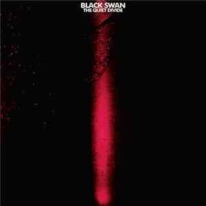 Black Swan - The Quiet Divide Mp3