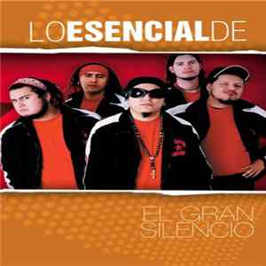 El Gran Silencio - Lo Esencial De Mp3