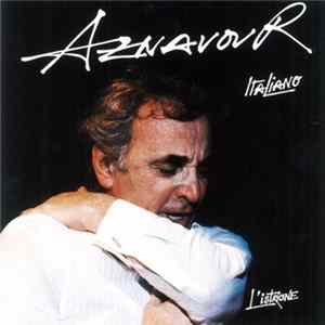 Aznavour - Italiano - L'istrione Mp3
