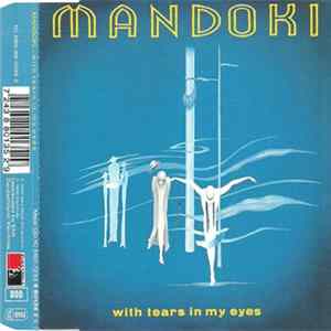 Mandoki - With Tears In My Eyes Mp3