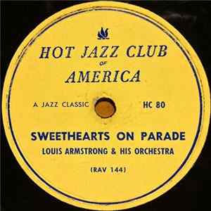 Louis Armstrong And His Orchestra - Sweethearts On Parade / Blue Again Mp3