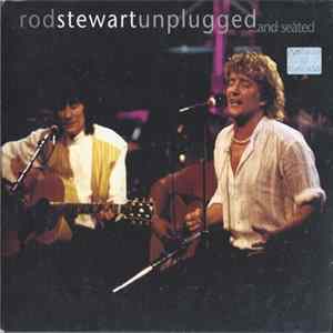 Rod Stewart - Unplugged ...And Seated Mp3