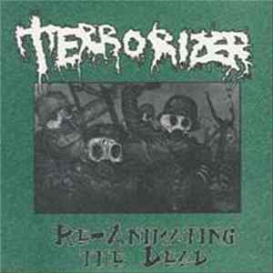 Terrorizer - Re-Animating The Dead Mp3
