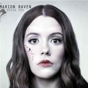 Marion Raven - Break You Mp3