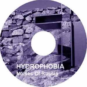 Noises Of Russia - Hydrophobia Mp3