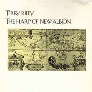 Terry Riley - The Harp Of New Albion Mp3