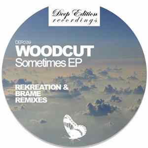 Woodcut - Sometimes EP Mp3