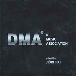 Лёня Bell - DJ Music Association Mp3