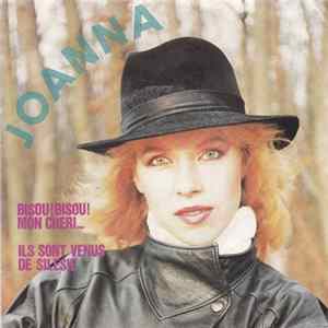 Joanna - Bisou ! Bisou ! Mon Chéri... Mp3
