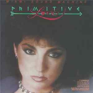 Miami Sound Machine - Primitive Love Mp3