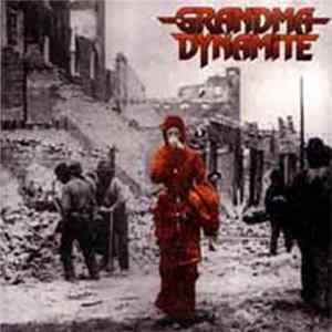 Grandma Dynamite - Grandma Dynamite Mp3