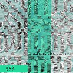 Mark Cetilia - ARP Sessions Vol. 1 Mp3