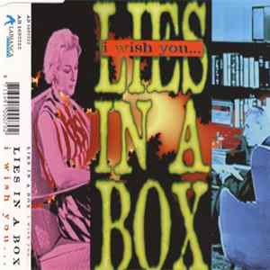 Lies In A Box - I Wish You... Mp3