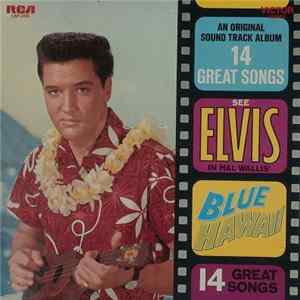 Elvis Presley - Blue Hawaii (Soundtrack) Mp3