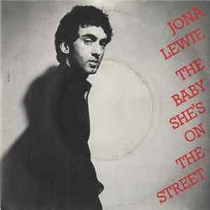 Jona Lewie - The Baby, She's On The Street Mp3