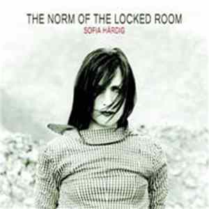 Sofia Härdig - The Norm Of The Locked Room Mp3