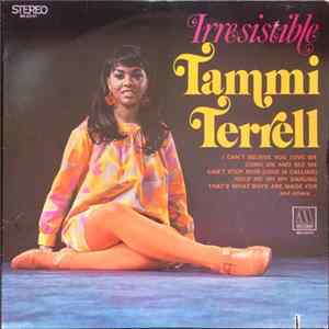 Tammi Terrell - Irresistible Tammi Terrell Mp3