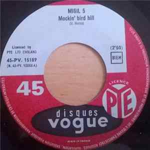 Migil 5 - Mockin' Bird Hill Mp3