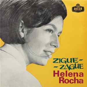 Helena Rocha - Zigue-Zague Mp3