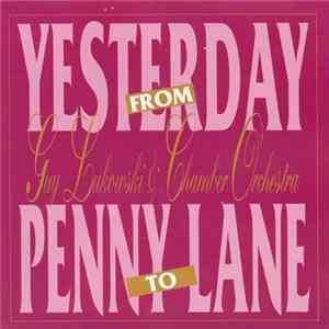 Guy Lukowski & Chamber Orchestra - From Yesterday To Penny Lane Mp3