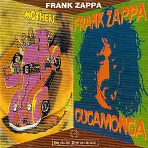 The Mothers / Frank Zappa - Just Another Band From L.A. / Cucamonga Mp3