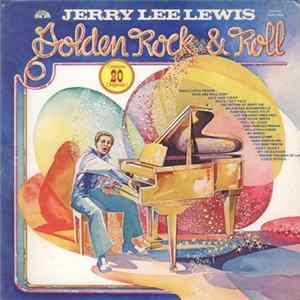 Jerry Lee Lewis - Golden Rock & Roll (Contains 20 Originals!) Mp3
