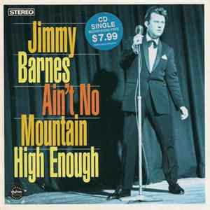 Jimmy Barnes - Ain't No Mountain High Enough Mp3