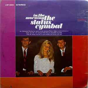 The Status Cymbal - In The Morning Mp3