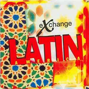Various - Exchange: Latin America Mp3