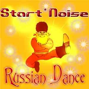 StartNoise - Russian Dance Mp3