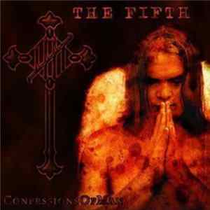 The Fifth - Confessions Of Man Mp3