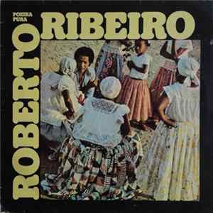 Roberto Ribeiro - Poeira Pura Mp3